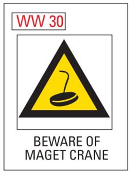 Beware Of Magnet Crane