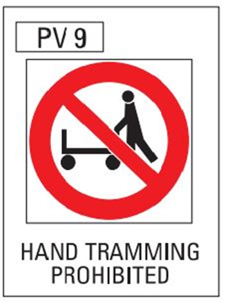 Hand Tramming Prohibited