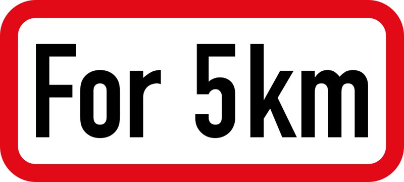 R535 – Primary Sign Effective For 5 Km