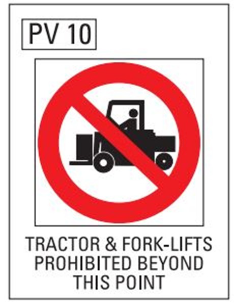 Tractor & Fork Lifts Prohibited Beyond This Point